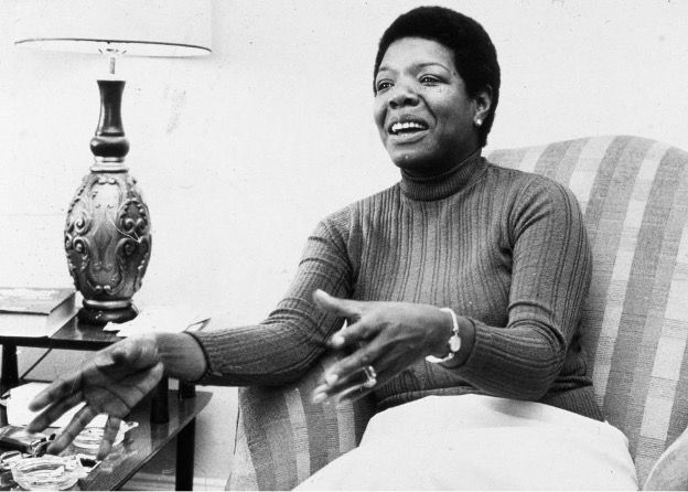 Maya Angelou